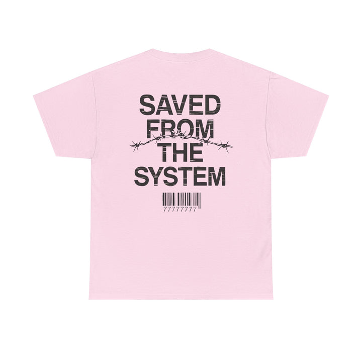 Saved From The System T‑Shirt — Minimalist Inspirational Tee