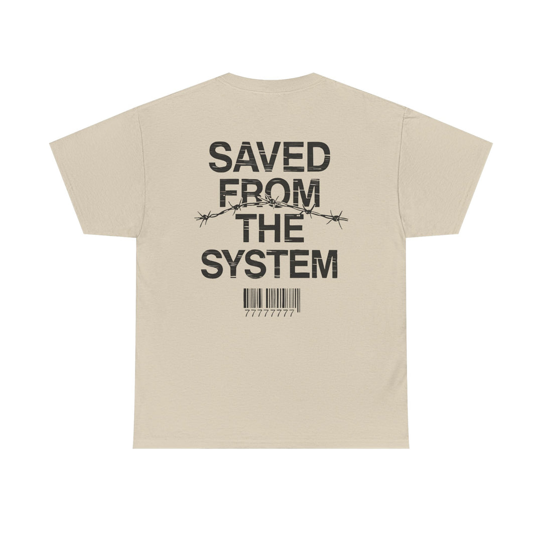 Saved From The System T‑Shirt — Minimalist Inspirational Tee