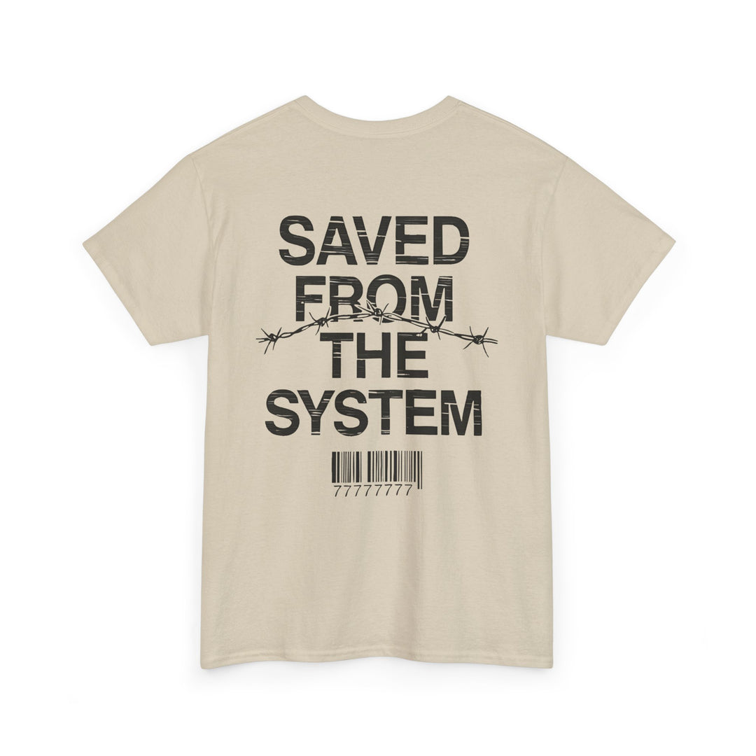 Saved From The System T‑Shirt — Minimalist Inspirational Tee