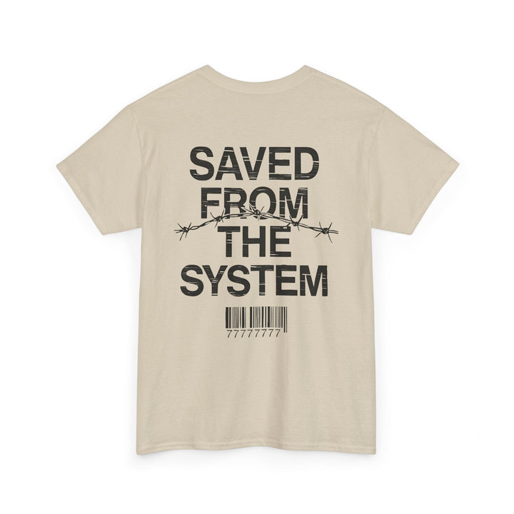 Saved From The System T‑Shirt — Minimalist Inspirational Tee