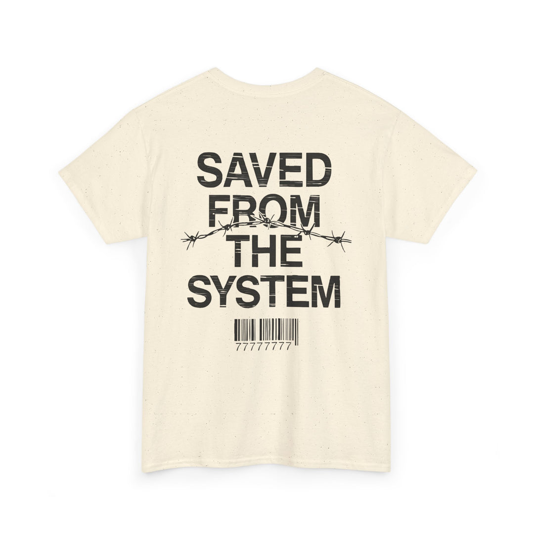 Saved From The System T‑Shirt — Minimalist Inspirational Tee