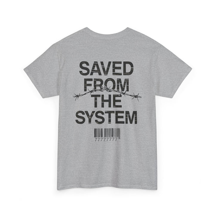 Saved From The System T‑Shirt — Minimalist Inspirational Tee