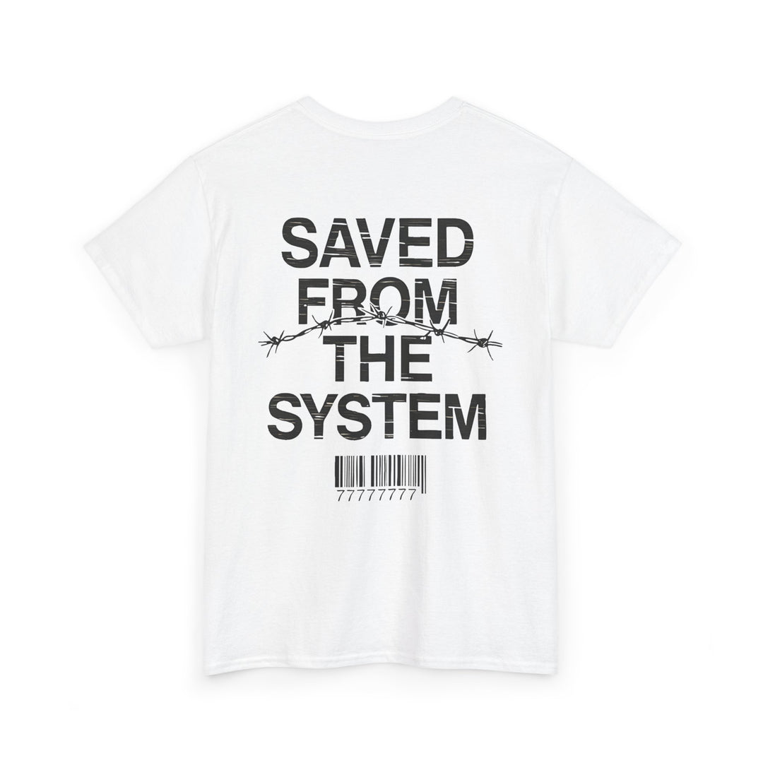 Saved From The System T‑Shirt — Minimalist Inspirational Tee