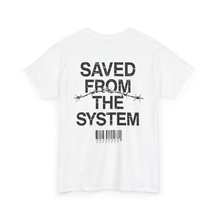 Saved From The System T‑Shirt — Minimalist Inspirational Tee