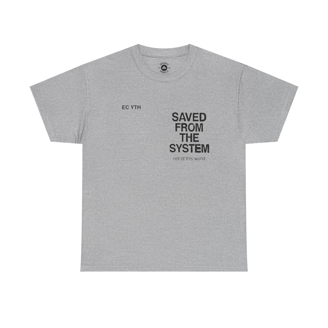 Saved From The System T‑Shirt — Minimalist Inspirational Tee