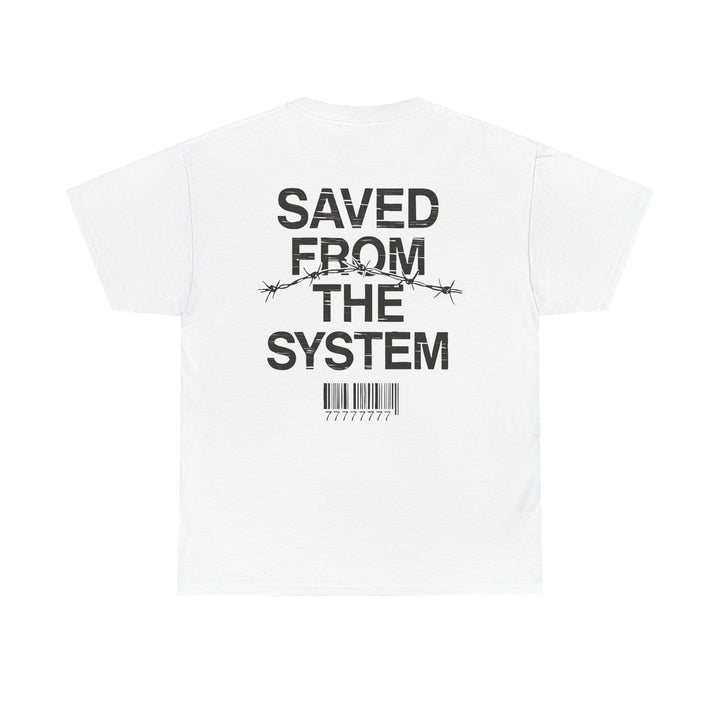 Saved From The System T‑Shirt — Minimalist Inspirational Tee