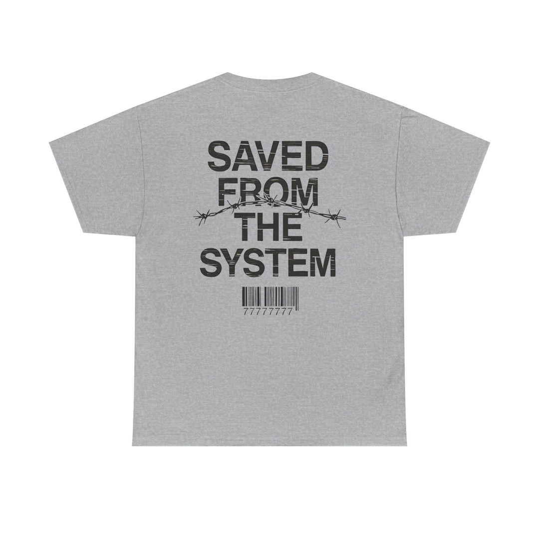 Saved From The System T‑Shirt — Minimalist Inspirational Tee